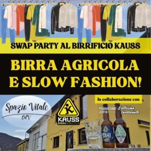 Birra agricola e slow fashion! Swap Party al birrificio agricolo Kauss di Piasco